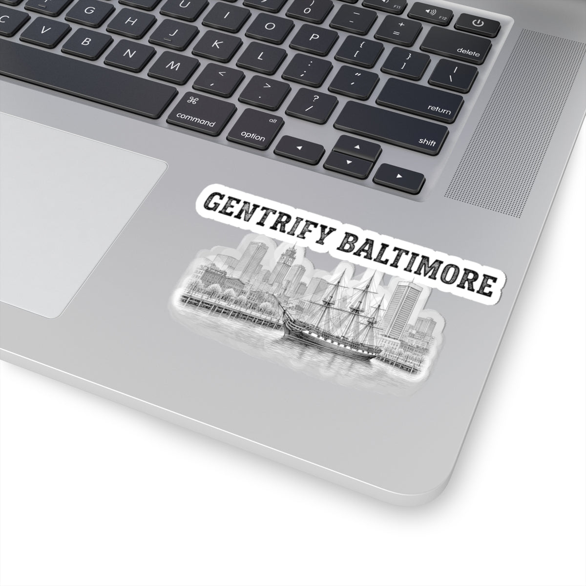 Gentrify Baltimore Sticker