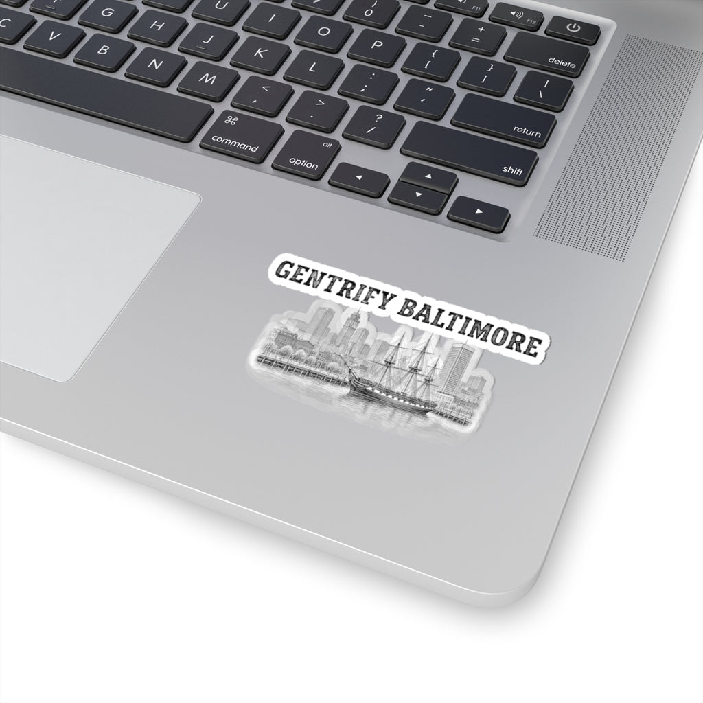 Gentrify Baltimore Sticker