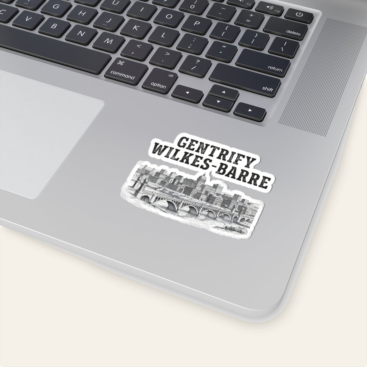 Gentrify Wilkes-Barre Sticker