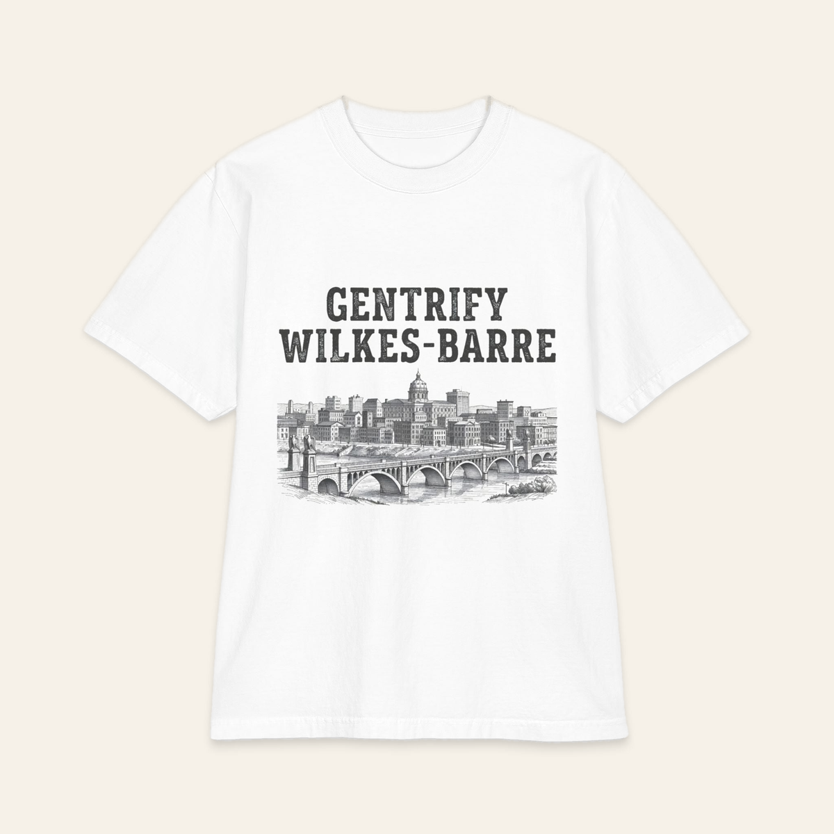 Gentrify Wilkes-Barre T-Shirt