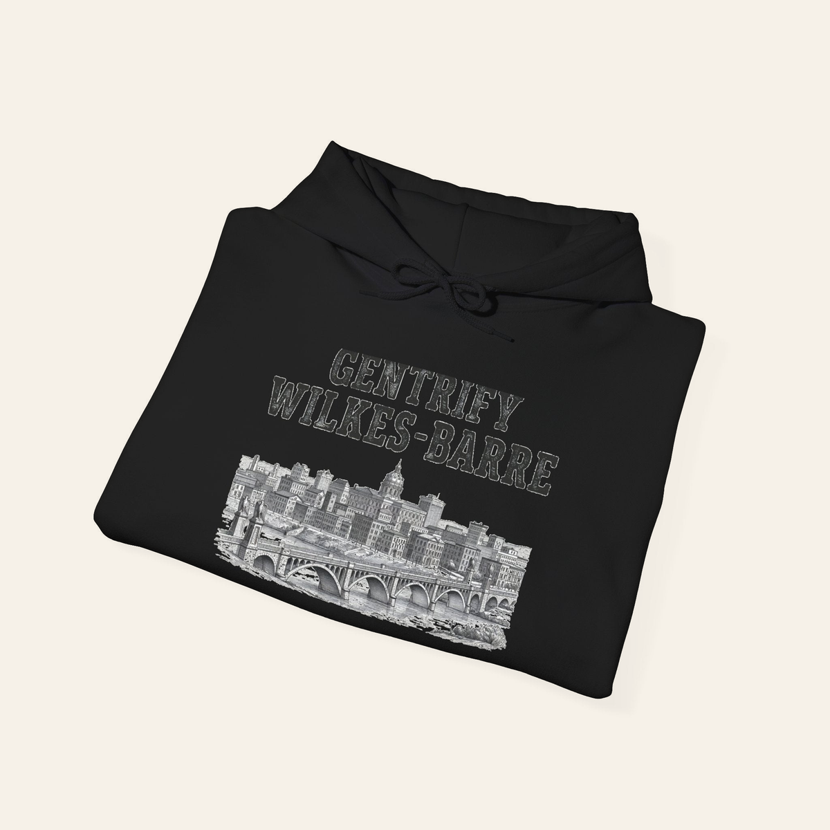 Gentrify Wilkes-Barre Hooded Sweatshirt